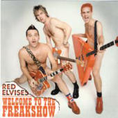 Red Elvises - Welcome To The Freakshow