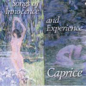 Caprice - Songs Of Innocense And Experience