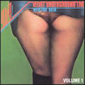 The Velvet Underground - 1969: Velvet Underground Live Vol. 1 - 1969: Velvet Underground Live Vol. 1