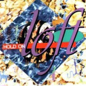 Loft - Hold On