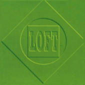 Loft - Wake The World