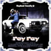 Saadiq, Raphael - As Ray Ray