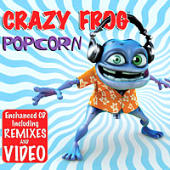 Crazy Frog - Popcorn