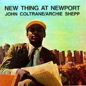 John Coltrane, Archie Shepp - New Thing At Newport