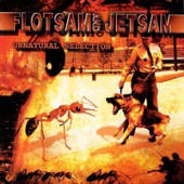 Flotsam And Jetsam - Unnatural Selection