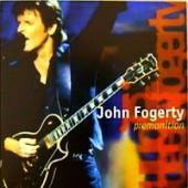 Fogerty, John - Premonition