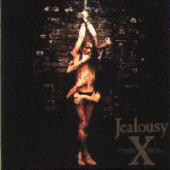 X Japan - Jelaousy