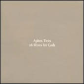 Aphex Twin - 26 Mixes For Cash (CD 2)