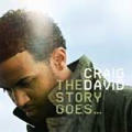 Craig David - The Story Goes... - The Story Goes...