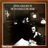 John Mclaughlin, One Truth Band - Electric Dreams