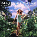 Mariah Carey - Can't Take That Away (Mariah's Theme) - Can't Take That Away (Mariah's Theme)