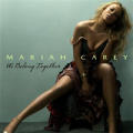 Mariah Carey - We Belong Together - We Belong Together