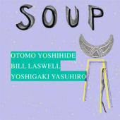 Yoshihide, Otomo - Soup