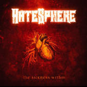 Hatesphere - The Sickness Within