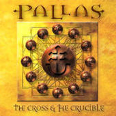 Pallas - The Cross & The Crucible