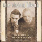 Vision Bleak - The Deathship Has A New Captain (Cd 1)