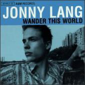 Lang, Jonny - Wander This World