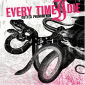 Every Time I Die - Gutter Phenomenon