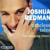 Joshua Redman - Timeless Tales