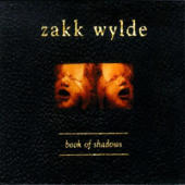 Wylde, Zakk - Book Of Shadows