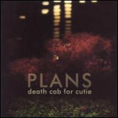 Death Cab For Cutie - Plans