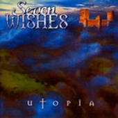 Seven Wishes - Utopia