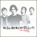 The All American Rejects - Move Along - Move Along