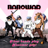 Nanowar - Other Bands Play, Nanowar Gay