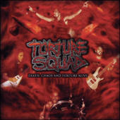 Torture Squad - Death Chaos And Torture Alive