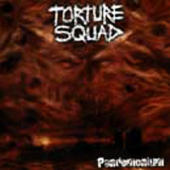 Torture Squad - Pandemonium