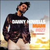 Howells, Danny - Global Underground 027 - Danny Howells - Miami (CD2)