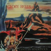 Glory Bells - Century Rendezvous