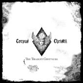 Corpus Christii - The Torment Continues