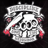 Discipline - Love Thy Neighbor