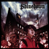 Shinedown - Us And Them