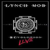 Lynch Mob - Revolution Live