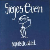 Sieges Even - Sophisticated