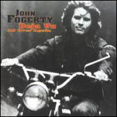 Fogerty, John - Deja Vu All Over Again