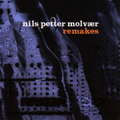 Molvaer, Nils Petter - Remakes