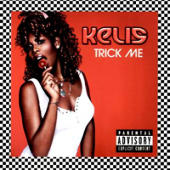 Kelis - Trick Me (Remix)