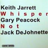 Keith Jarrett, Gary Pearcock, Jack Dejohnette - Whisper Not