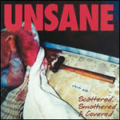 Unsane - Scattered, Smothered & Covered