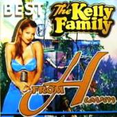 Kelly Family - From Heaven. Best