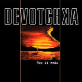 DeVotchKa - How It Ends