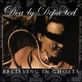 Dearly Departed - Believing in Ghosts