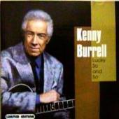 Kenny Burrell - Lucky So And So