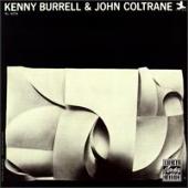 Kenny Burrell & John Coltrane - Kenny Burrell & John Coltrane