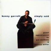 Kenny Garrett - Simply Said