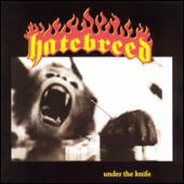 Hatebreed - Under The Knife