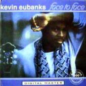 Kevin Eubanks - Face To Face